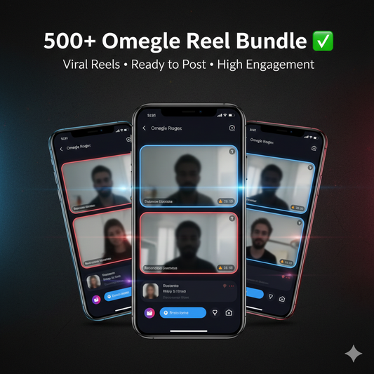 500+ Omegle Reel Bundle ✅